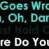 Steve Aoki Louis Tomlinson Just Hold On Lyrics Karaoke