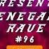 DJ R3NEGADE Renegade Rave 96