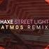 Phaxe Street Lights Atmos Remix