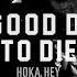 A GOOD DAY TO DIE HOKA HEY Pre Release Film Trailer 2016