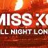 Miss K8 All Night Long SINGULARITY Liveset Bootshaus