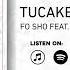 Fo Sho Tucake Mai Audio Ft Saimone Vuatalevu