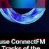 House ConnectFM 72 2024 Tracks Of The Week