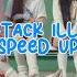 Tick Tack Illit X Speed Up