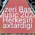 Azeri Bass Music