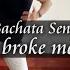 You Broke Me First Bachata Remix By DJ Tronky Kasun And Anastasia