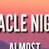 Miracle Nights Almost Lyrics