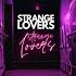 Strange Lovers Original Mix