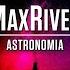 Astronomia Original Mix