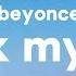 1 HOUR Beyoncé BREAK MY SOUL Lyrics