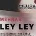 Mehrab Ley Ley Instrumental OFFICIAL TRACK