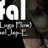 Luga Flow Lango Flow B Ffal Ft Dealrafael Jsp E