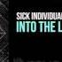 SICK INDIVIDUALS DBSTF Into The Light OUT NOW