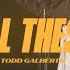 After All These Years Todd Galberth