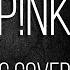 Pink Try Male Acoustic Cover Live Looping By Nuno Casais