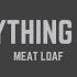 Meat Loaf I D Do Anything For Love But I Won T Do That Radio Edit Lyrics