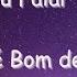 Deixa Eu Falar Pra Você Josué Bom De Faixa Letra