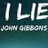 John Gibbons Would I Lie To You 30mins Feeling Your Music