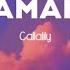 Pansamantala Callalily Lyrics Song