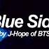 Blue Side J Hope BTS 방탄소년단 English Lyrics