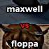 Maxwell Vs Floppa