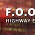 F O O L Highway EP Tasty Release