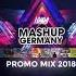 Mashup Germany PROMO MIX 2018 10YEARS