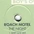 Roach Motel The Night Deep Nite Mix