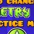 How To Change Your Practice Mode Music In Geometry Dash