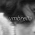 Rihanna Umbrella Slowed Lyrics