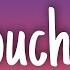 Touch It Ariana Grande Lyrics