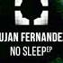 Lujan Fernandez No Sleep Original Mix SK185