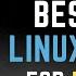 Top 05 Best ARCH Linux Distros For EveryOne In 2024 Arch