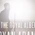 Bryan Adams Thought I D Died And Gone To Heaven Live At The Royal Albert Hall