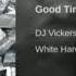 DJ Vickers Good Time Of Infinity