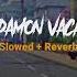 Dj Damon Vacation Slowed Reverb