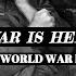 War Is Hell WW2 39 45