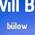 Bülow Boys Will Be Boys Lyrics