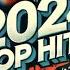 Top Hits 2024 Playlist Trending Music 2024 Best Songs 2024 Playlist Hits