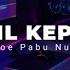 DJ KIMCIL KEPOLEN PANCENE KOE PABU NURUTI IBUMU