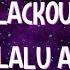 Blackout Selalu Ada Lirik Video