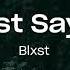 Blxst Just Say N