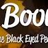 The Black Eyed Peas Boom Boom Pow Lyrics