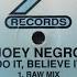 Joey Negro Do It Believe It Raw Mix