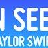 Taylor Swift I Can See You Taylor S Version Lyrics