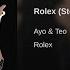 Ayo And Teyo Rolex Steve Aoki Remix