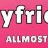 Boyfriend ALLMO T LYRICS