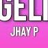 Angelito Jhay P Lyrics