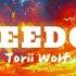 ETM Freedom Torii Wolf Lyrics