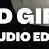 Bad Girls M I A Audio Edit